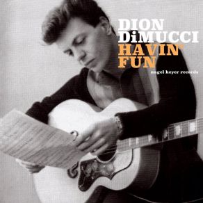 Download track The Kissin' Game Dion DiMucci