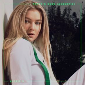 Download track Party's Over (Acoustic) Astrid S