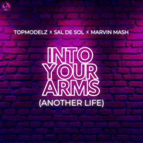 Download track Into Your Arms (Another Life) (Extended Mix) Marvin MashAnother Life