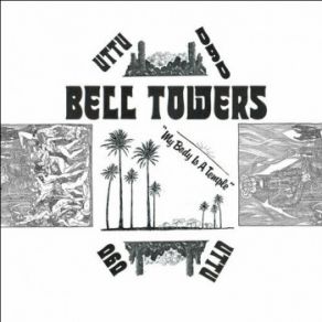 Download track My Body Is A Temple Bell Towers