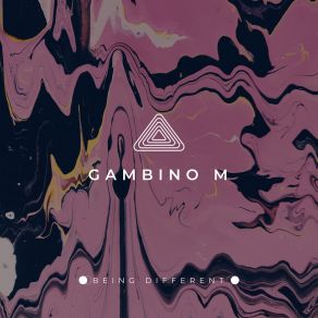 Download track Being Different Gambino M