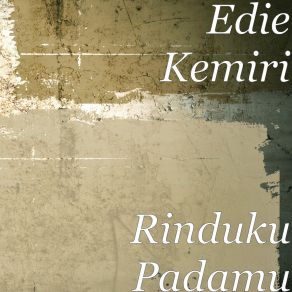 Download track Cintaku Edie Kemiri