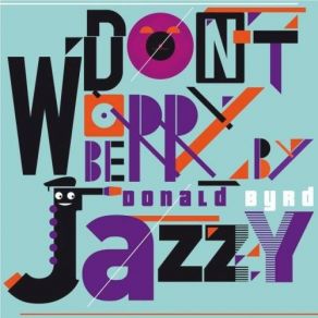 Download track Cute Donald Byrd