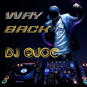 Download track Yours DJ QUOC