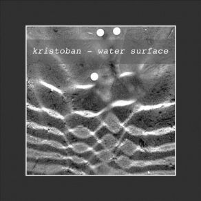 Download track Water Surface Kristoban