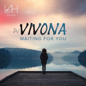 Download track Waiting For You (Radio Cut) DJ Vivona