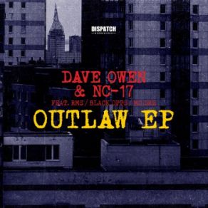 Download track Outlaw Dave Owen, Nc-17RMS, Dre MC