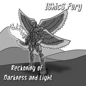 Download track The Reckoning Of Darkness And Light IShicS Fury