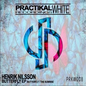 Download track The Sunrise (Original Mix) Henrik Nilsson