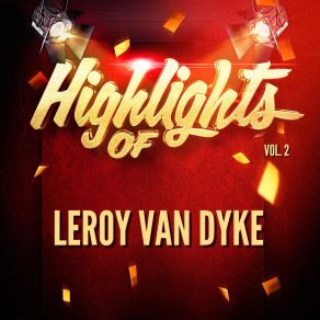 Download track Put Your Head On My Shoulder Leroy Van Dyke