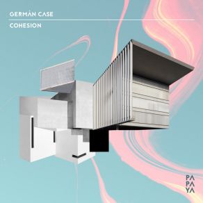 Download track Cohesión Germán Case