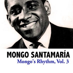 Download track Que Maravilloso Mongo Santamaria