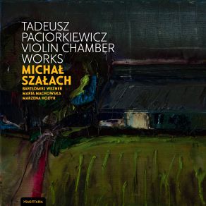 Download track Andante Con Melancholia Na Skrzypce I Fortepian (1955) / Andante Con Melancholia For Violin And Piano (1955) Michał Szałach