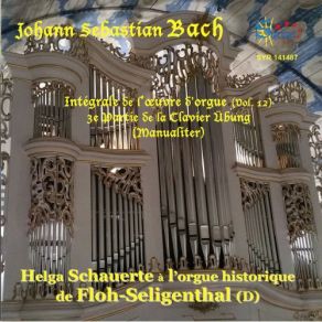 Download track Clavier-Übung III: Kyrie, Gott Heiliger Geist, BWV 674 Helga Schauerte