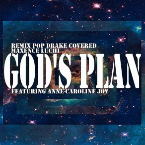 Download track God's Plan (Instrumental Remix Pop Drake Covered) Anne-Caroline Joy