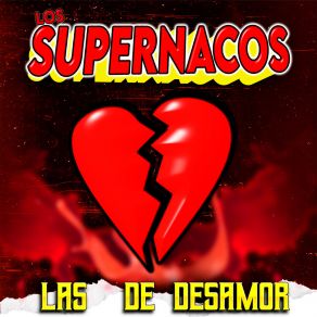 Download track Para Ti Ya No Hay Amor Los Supernacos