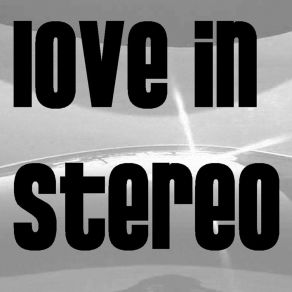 Download track Roll Over The Top Love In Stereo