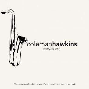 Download track For You, For Me Forevermore Coleman Hawkins