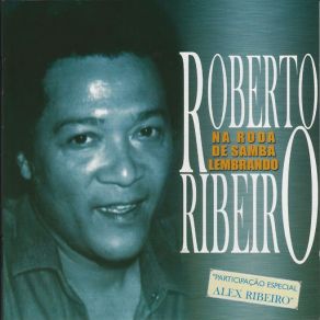 Download track Só Chora Quem Ama Roberto Ribeiro