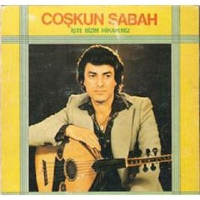 Download track Bir Tanrıyı Bir De Beni Unutma Coşkun Sabah