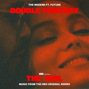 Download track Double Fantasy Future, The Weeknd