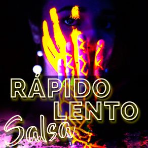 Download track Rápido Lento - Salsa Version (Remix) Salsa Sonidera