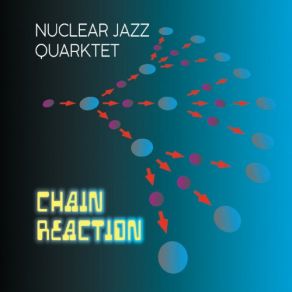 Download track Blues In The Night Nuclear Jazz Quarktet