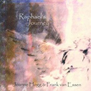 Download track Raphael's Journey Joanne Hogg, Frank Van Essen