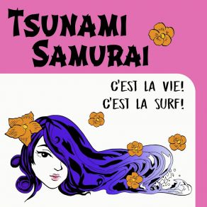 Download track In The Curl Of The Tiki King Tsunami Samurai