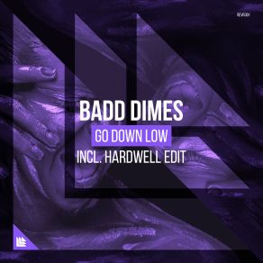 Download track Go Down Low (Extended Mix) Badd Dimes