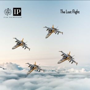 Download track The Lost Flight Ivan Palmegiano