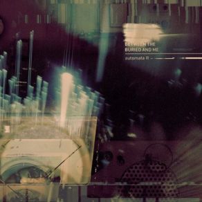 Download track The Grid Between The Buried And Me