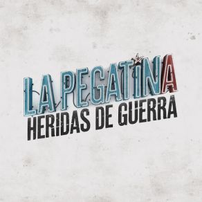 Download track Heridas De Guerra La Pegatina