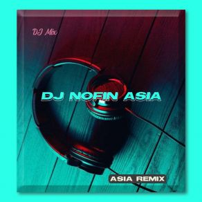 Download track Angel Temen Tuturanmu DJ Nofin Asia