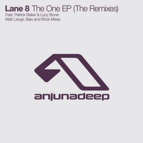 Download track The One (Matt Lange Remix) Lane 8Matt Lange, Patrick Baker