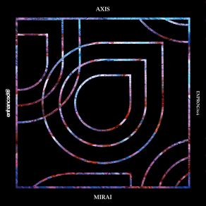 Download track Mirai' (Extended Mix) AXIS