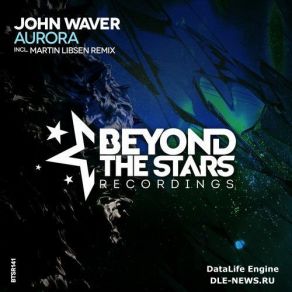 Download track Aurora (Original Mix) John Waver