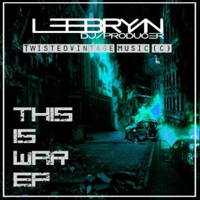 Download track The Battlefield (Original Mix) Lee Bryan DJ