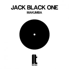 Download track Makumba Jack Black One