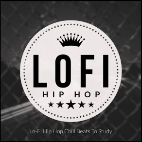 Download track Lo-Fi Chill Out Lofi Hip Hop