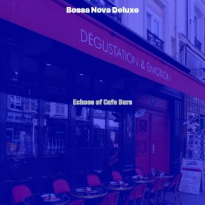 Download track Background For Organic Coffeehouses Bossa Nova Deluxe