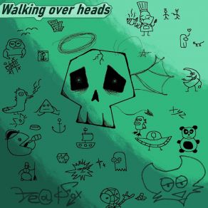 Download track Walking Over Heads IDe @ DIFoxI