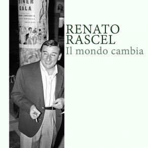 Download track Il Mondo Cambia Renato Rascel