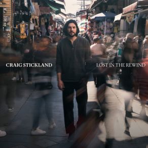 Download track Lost In The Rewind Craig Stickland