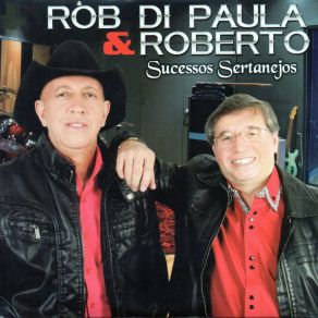 Download track De Volta Pro Aconchego Rob Di Paula E Roberto