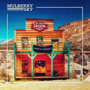 Download track Have You Ever Mulberry Sky