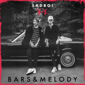 Download track Sadboi Bars & Melody