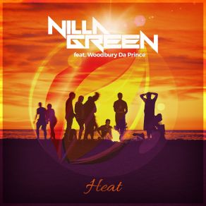 Download track Heat Nilla Green, Woodbury Da Prince