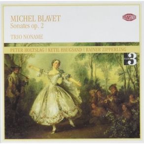 Download track 28. Sonata VI In A Minor La Bouget - IV. Presto Michel Blavet