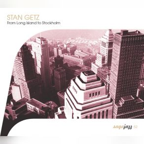 Download track You Stepped Out Of A Dream Stan GetzStan Getz Quartet